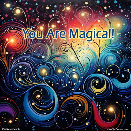 You are Magical 01 watermarked